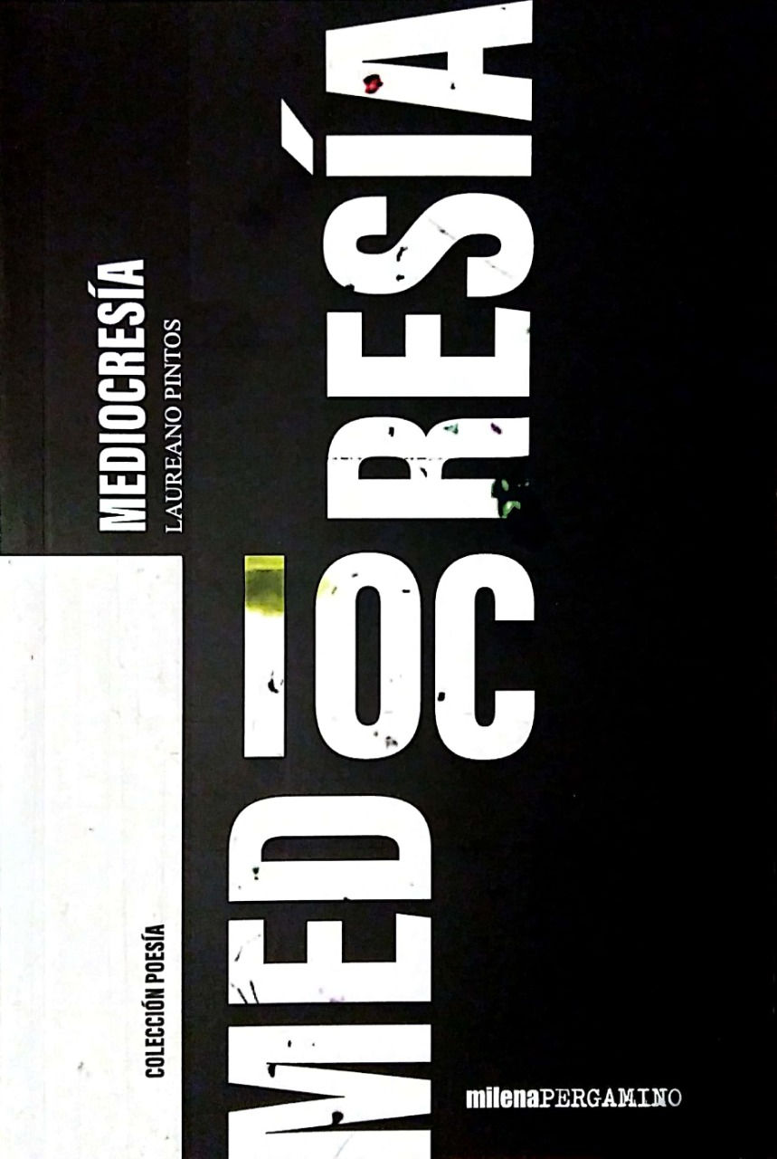 Mediocresía – Laureano Pintos