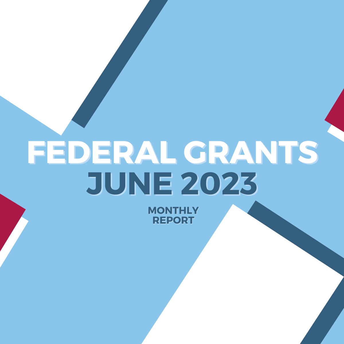 Federal Grants June Report: Infrastructure Law Grants Continue to Flow