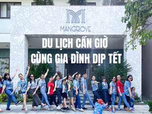 Du lịch Cần Giờ cùng gia đình dịp Tết Nguyên Đán