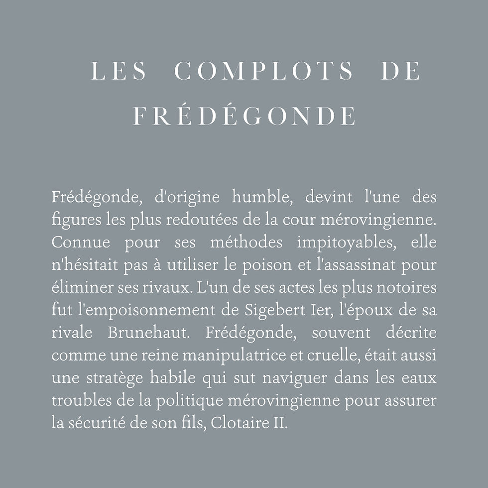 Les complots de Frédégonde