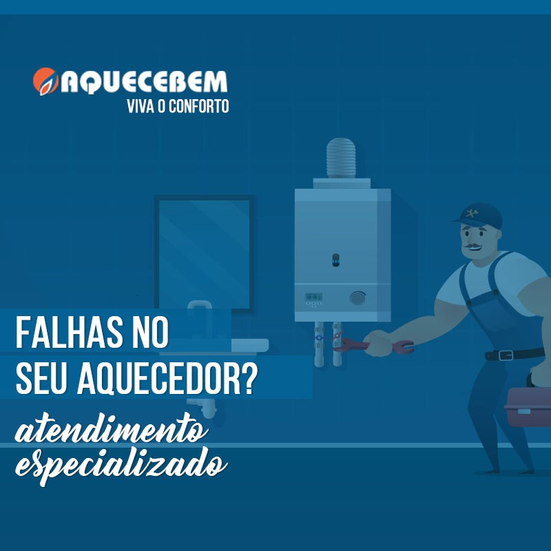 Seu aquecedor apresenta falhas?