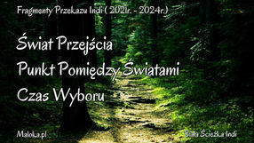 Świat Przejścia - Kreacja Światła, wspierająca wychodzenie z matriksa