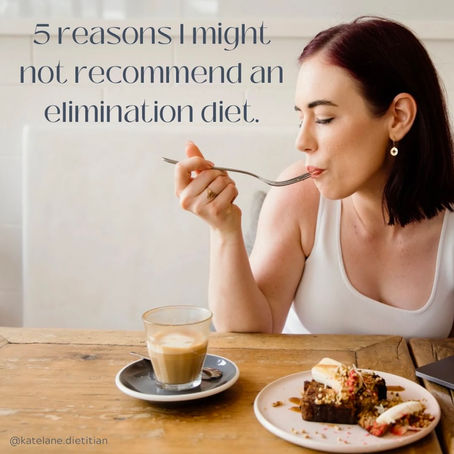 5 Reasons I might not recommend an elimination diet.