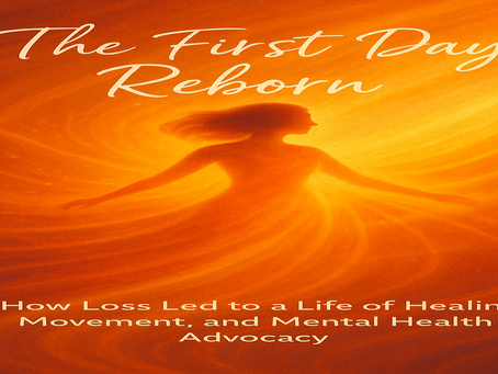 The First Day Reborn: How Loss Led Me to Truly Start Living