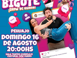 LLEGA A PEHUAJÓ EL SHOW DE HUMOR "VALEN CON BIGOTE"