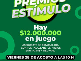TRENQUE LAUQUEN - PREMIOS ESTÍMULO: EL SEGUNDO SORTEO DEL AÑO SE REALIZARÁ EL PRÓXIMO VIERNES 28 DE AGOSTO