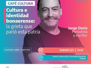 SE PRESENTA EN CASBAS UNA NUEVA EDICIÓN DE "CAFÉ CULTURA" CON LA PRESENCIA DE JORGE DORIO Y LA PARTICIPACIÓN DE LA BIBLIOTECA POPULAR