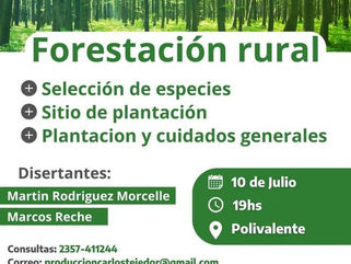CARLOS TEJEDOR: CHARLA Y DISERTACIÓN SOBRE FORESTACIÓN RURAL