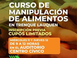 BROMATOLOGÍA MUNICIPAL DARÁ UN CURSO PRESENCIAL Y GRATUITO DE MANIPULACIÓN DE ALIMENTOS EL MIÉRCOLES 11 Y JUEVES 12 DE MARZO