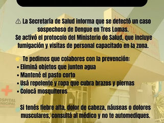 TRES LOMAS: SE ACTIVÓ EL PROTOCOLO POR UN CASO SOSPECHOSO DE DENGUE