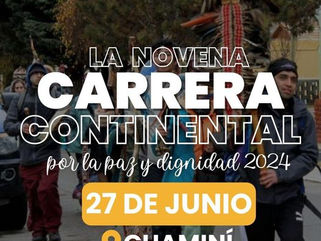 LA NOVENA CARRERA CONTINENTAL DE JORNADAS POR LA PAZ Y DIGNIDAD LLEGA A GUAMINÍ