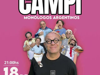 "CAMPI DE GIRA, MONÓLOGOS ARGENTINOS", LLEGA A PEHUAJÓ