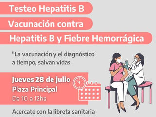 CAMPAÑAS DE TESTEO DE HEPATITIS, VIH Y SÍFILIS Y VACUNACIÓN CONTRA HEPATITIS B Y FIEBRE HEMORRÁGICA