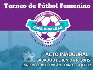 CARLOS TEJEDOR SERÁ SEDE DEL TORNEO DE FÚTBOL FEMENINO "COPA IGUALDAD"