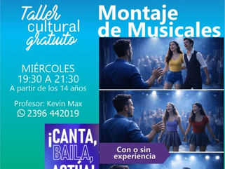 TALLER CULTURAL DE MONTAJE DE MUSICALES EN PEHUAJÓ