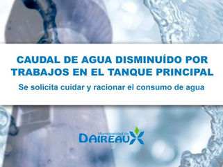 DAIREUAX: CAUDAL DE AGUA DE RED DISMINUÍDO POR TRABAJOS EN EL TANQUE PRINCIPAL
