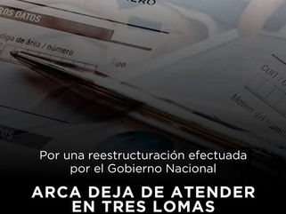 ARCA DEJA DE ATENDER EN TRES LOMAS