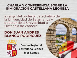TRES LOMAS: CHARLA Y CONFERENCIA SOBRE LA INMIGRACIÓN CASTELLANA LEONESA