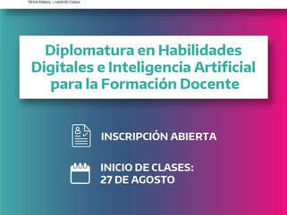 PEHUAJÓ: DIPLOMATURA EN HABILIDADES DIGITALES E INTELIGENCIA ARTIFICIAL PARA LA FORMACIÓN DOCENTE