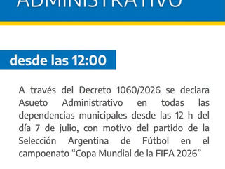 ASUETO ADMINISTRATIVO MUNICIPAL EL MARTES 7 , EN CARLOS TEJEDOR