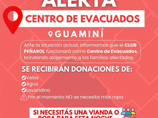 GUAMINÍ: ANTE LA SITUACIÓN CLIMÁTICA, EL CLUB PEÑAROL SE HABILITA COMO CENTRO DE EVACUADOS
