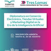 ESTUDIA EN TRES LOMAS: DIPLOMATURA EN COMERCIO ELECTRÓNICO, TIENDAS VIRTUALES Y MARKETING DIGITAL