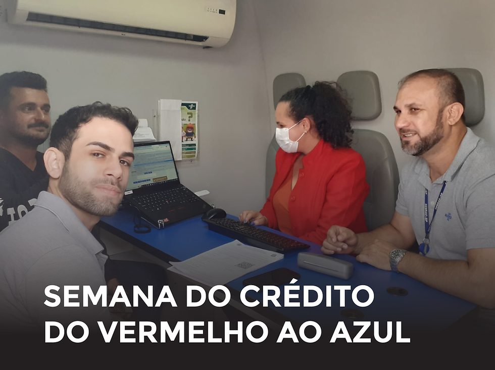 Aconteceu de 6 a 10 de junho, a Semana do Crédito do Vermelho ao Azul