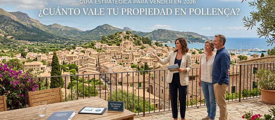 How Much Is Your Property Worth in Pollença? Strategic Valuation Guide 2026