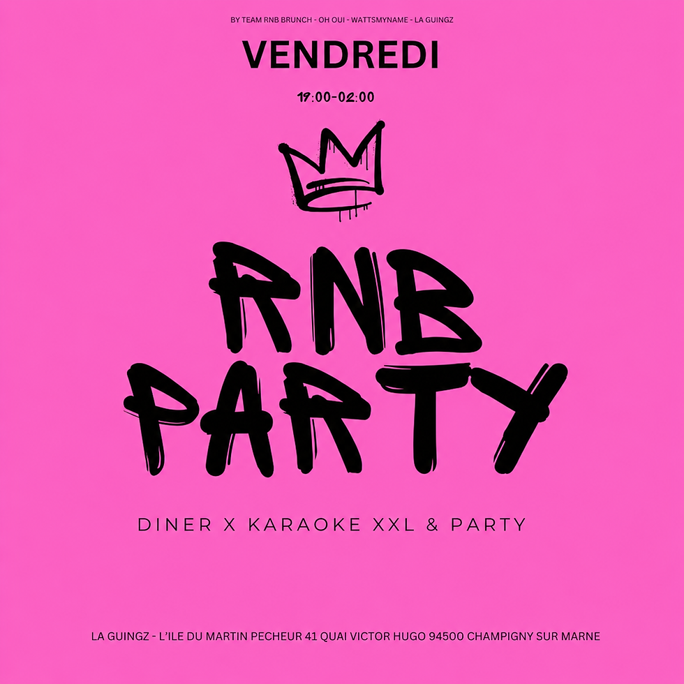 RNB PARTY : Eat, Sing & Dance !