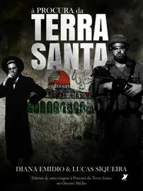 À PROCURA DA TERRA SANTA - Diana Emidio & Lucas Siqueira
