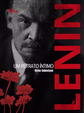 LÊNIN: UM RETRATO ÍNTIMO – Victor Sebestyen