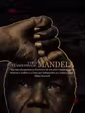 A VIDA CLANDESTINA DE MANDELA