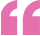 pink_quote.png