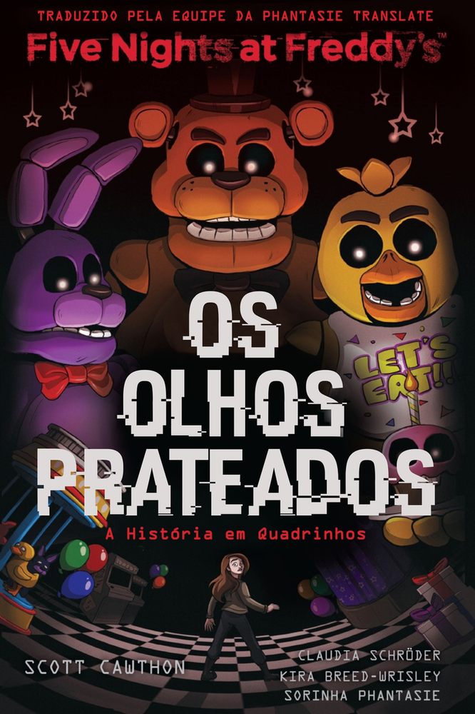 Phantasie Translate Five Nights at Freddy's Os Olhos Prateados A História em Quadrinhos Phantasie Translate Five Nights at Freddy's Os Olhos Prateados A História em Quadrinhos