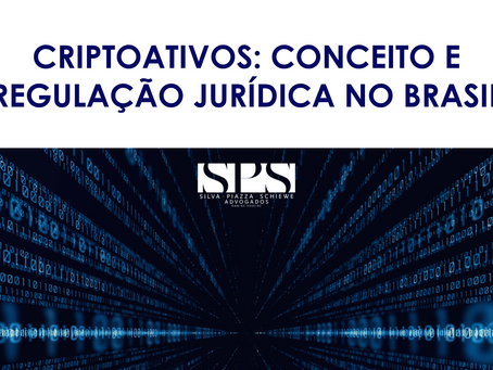 Criptoativos: Conceito e Regulação Jurídica no Brasil