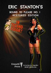 Eric Stanton Exclusive Restored Fetish Classics from Erosetti Press
