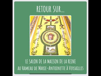 LE SALON DE LA MAISON DE LA REINE AU HAMEAU DE MARIE-ANTOINETTE À VERSAILLES