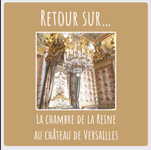 LA CHAMBRE DE LA REINE À VERSAILLES