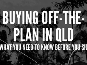 Buying off the plan in Queensland: what you need to know before you sign