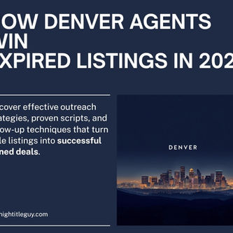 How Denver Real Estate Agents Can Win Expired Listings in 2026
