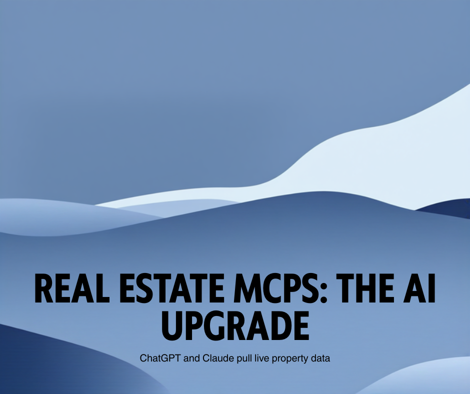 Real Estate MCPs: The AI Upgrade Denver Agents Have Not Heard Of Yet