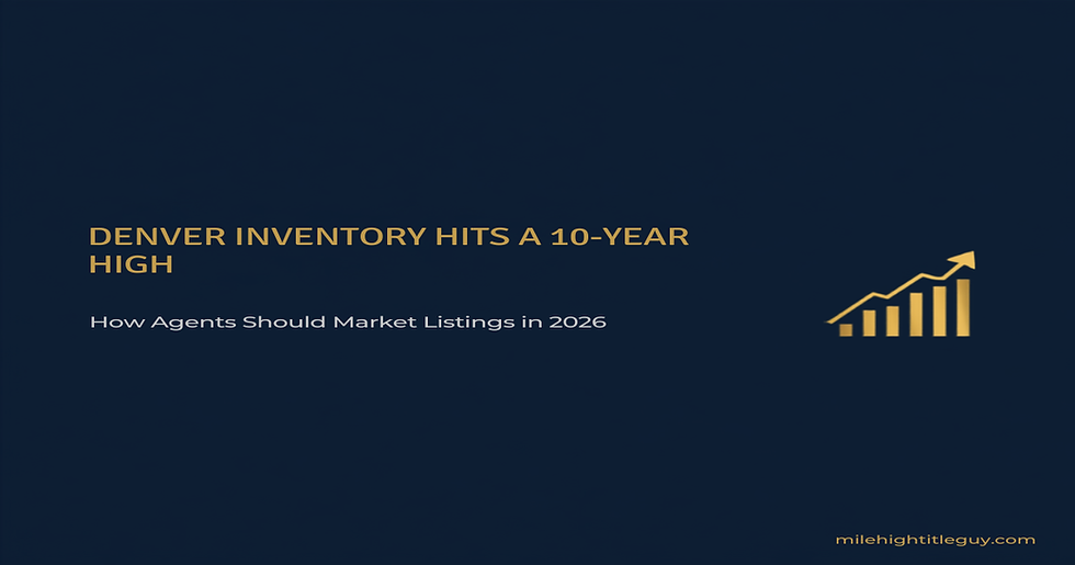 Denver Housing Inventory Hit a 10-Year High: How Agents Should Market Listings in 2026