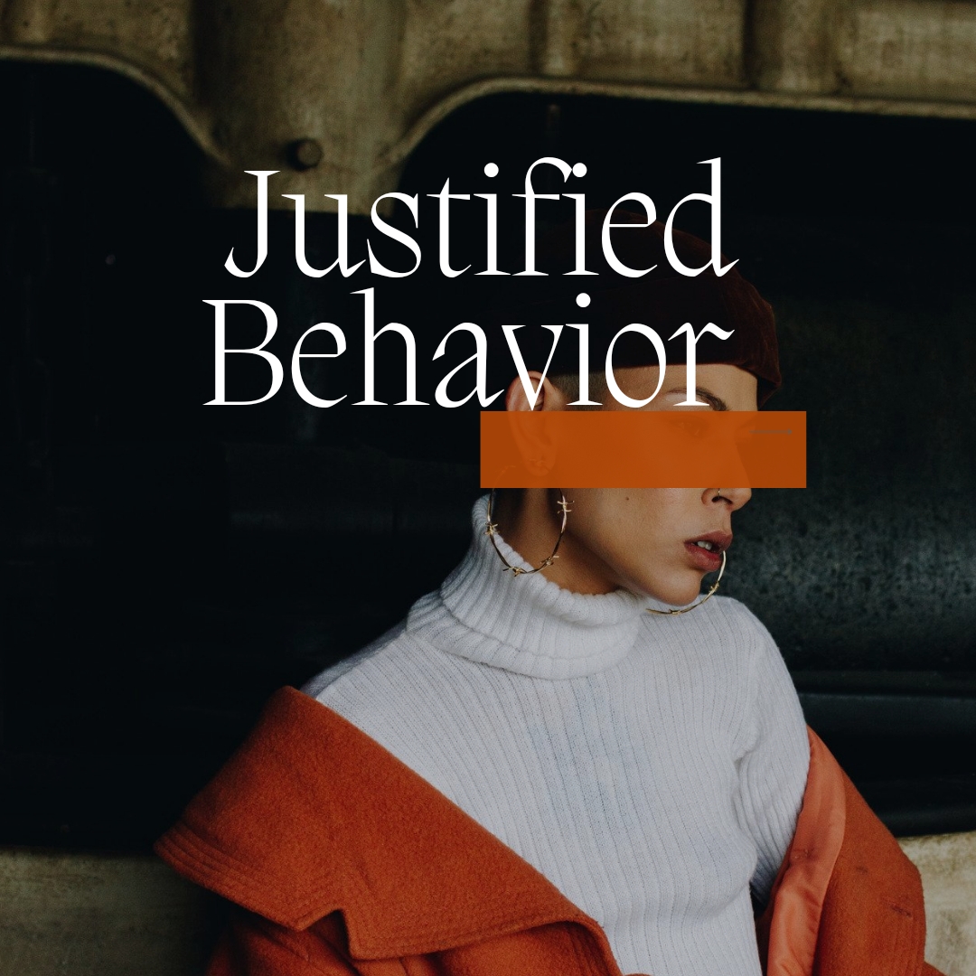Justified Behavior content media