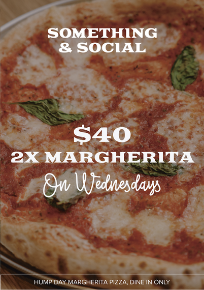 Midweek pizza deal at Something & Social Albany – two Margherita pizzas for $40, perfect for sharing in Albany’s social dining hub.