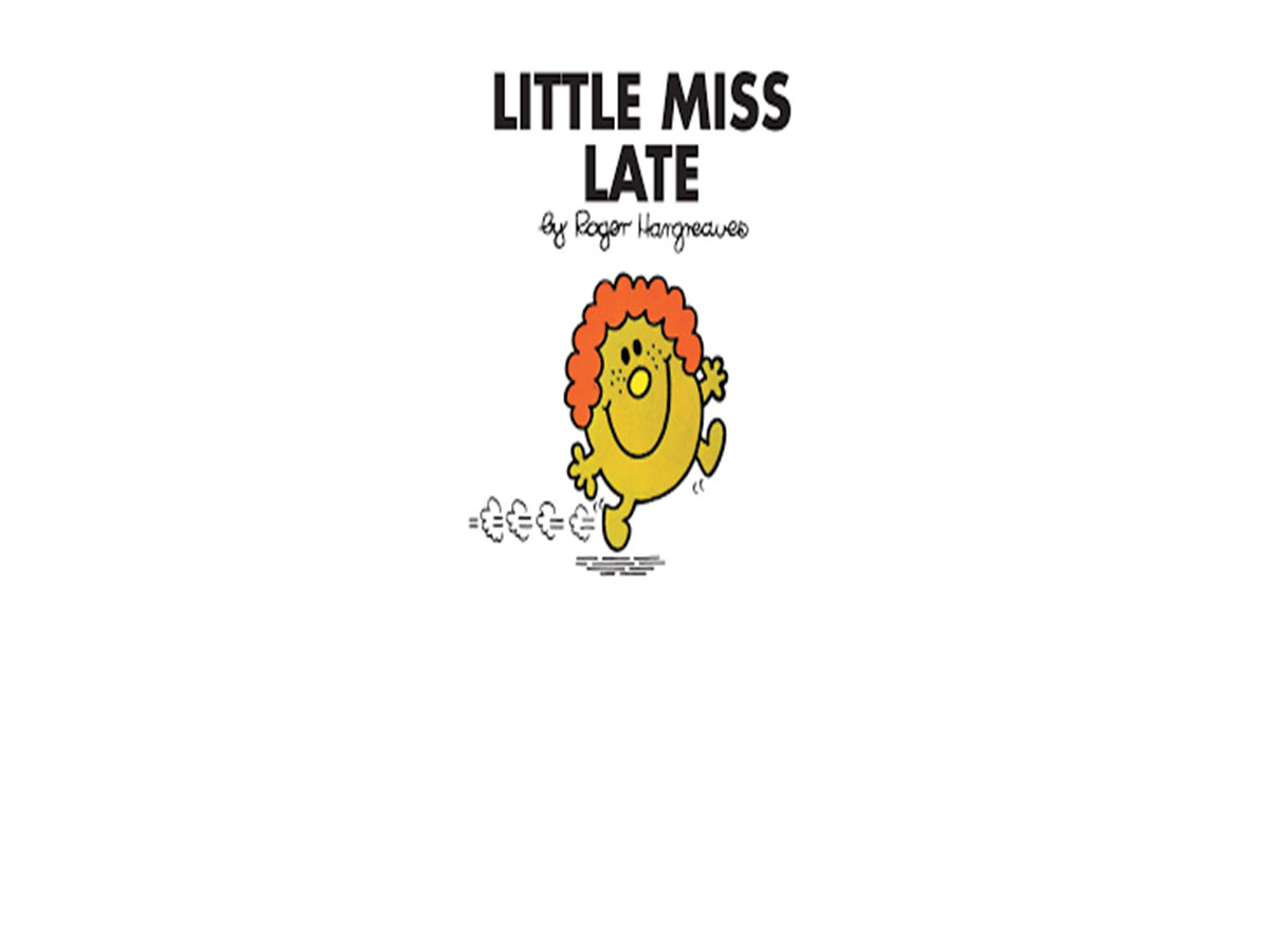 The Little Miss Collection - Little Miss Late