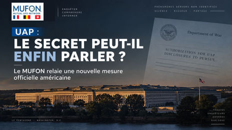 Des personnels soumis au secret peuvent désormais transmettre certaines informations UAP à "PURSUE" dans un cadre juridiquement protégé