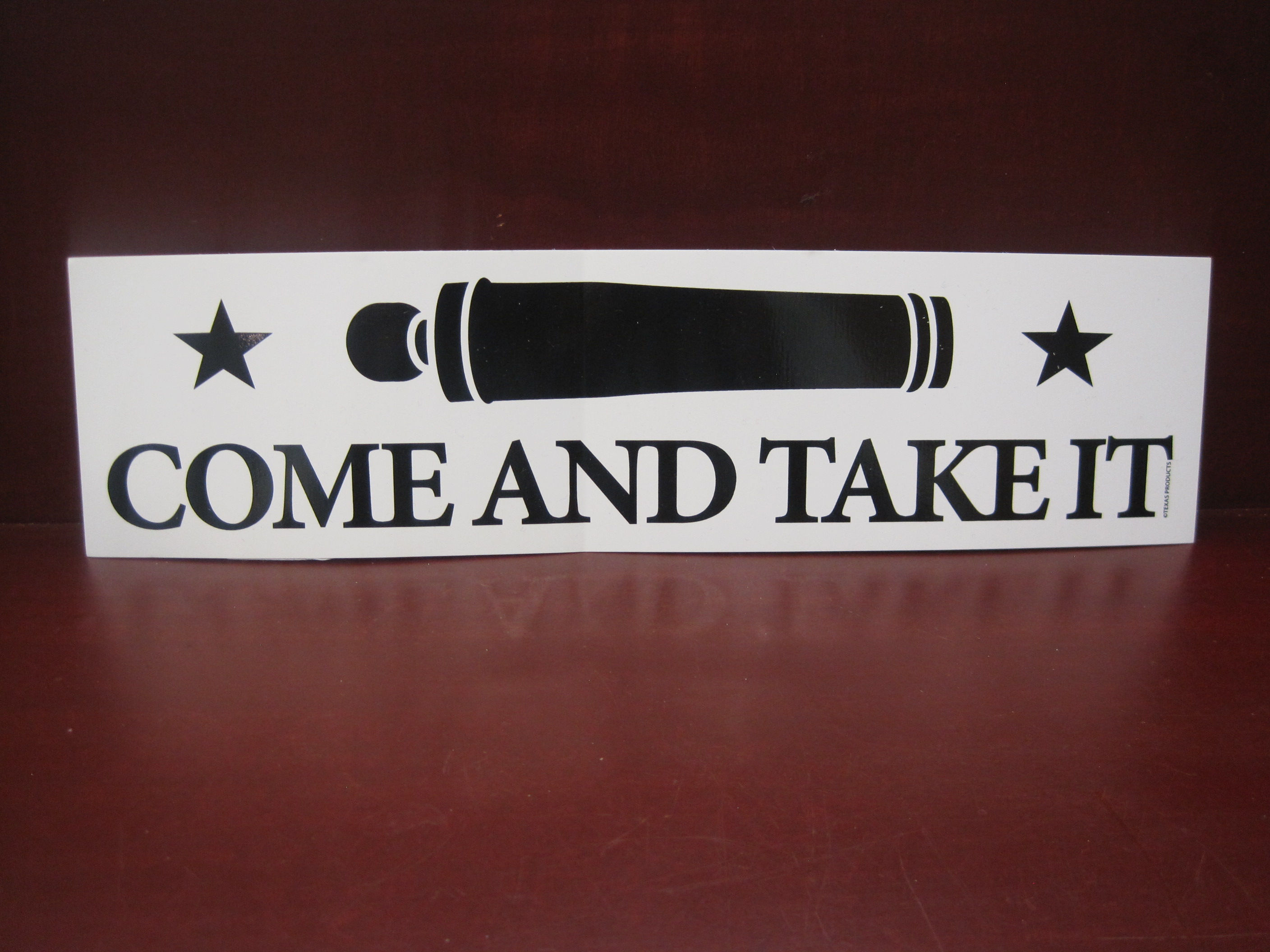 "Come and Take It" - The famous Texan Quote