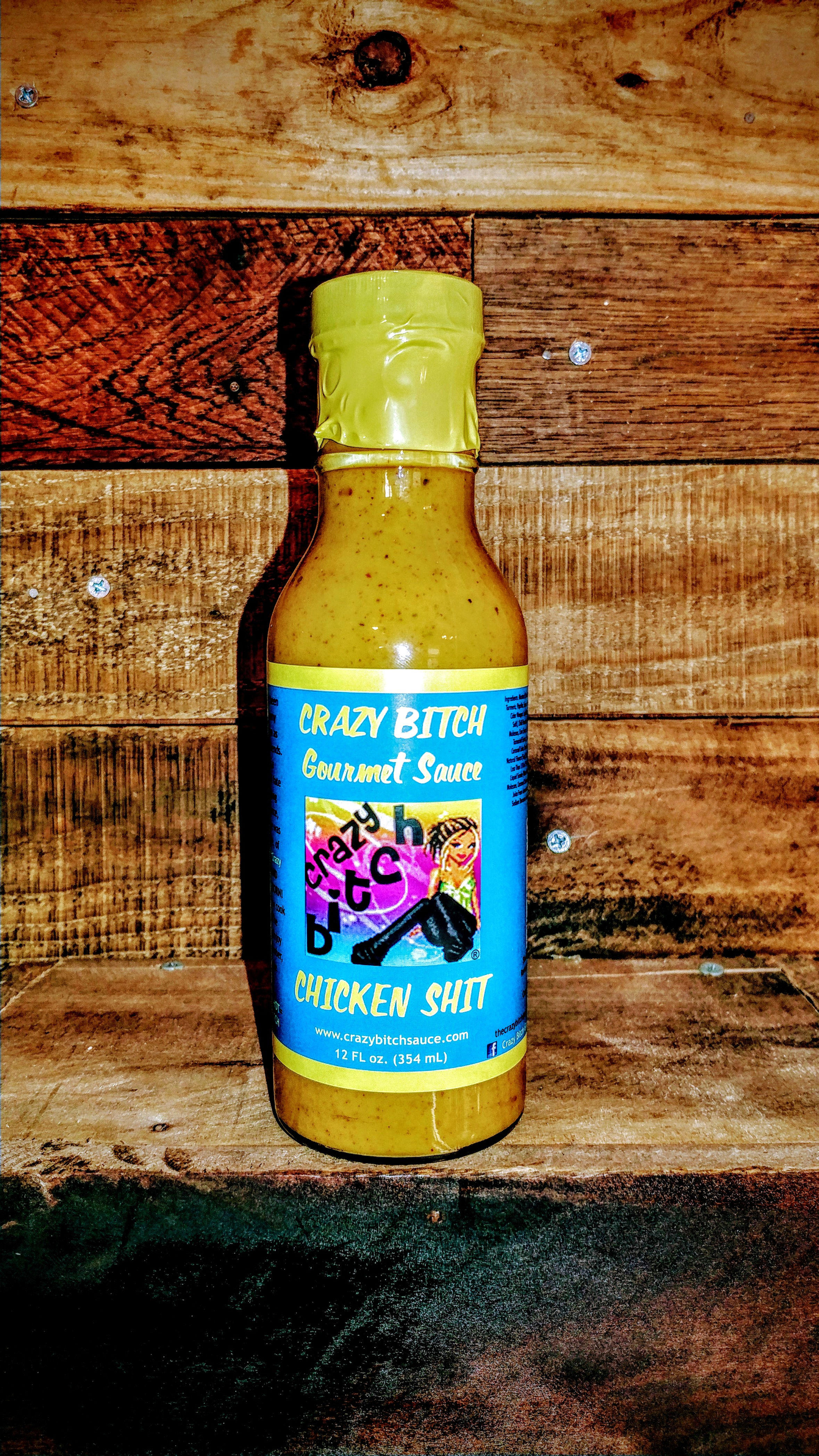 Crazy Bitch's Chicken Shit