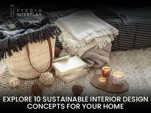 Explore 10 Sustainable Interior Design Concepts for Your Home