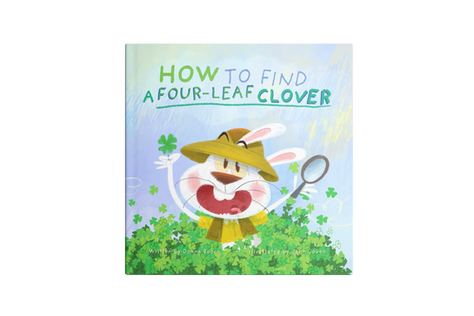 New Picture Book Release: How to Find a Four-Leaf Clover by Donna Boock – A Positive Picture Book About Luck, Optimism, and Believing in Yourself | Ages 3–10
